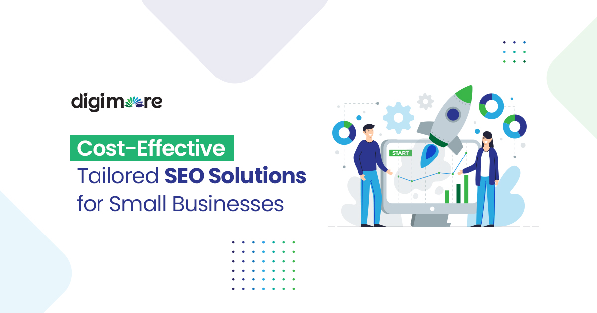 Cost-Effective Tailored SEO Solutions for Small Businesses
