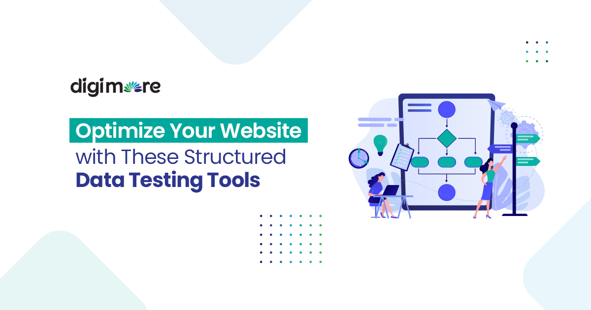 Optimize Your Website with These Structured Data Testing Tools